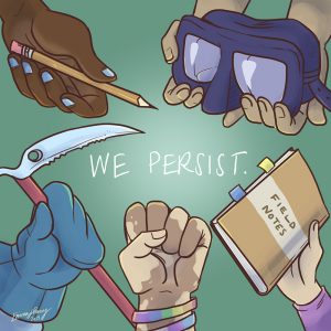 We Persist illustration showing hands holding a variety of scientific tools. Podcast cover art by Emma Henry (emmahenryart.wixsite.com/emmasportfolio)