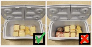 Correct way to transport cheese: In a cooler with no meat products. Incorrect way to transport cheese: in a cooler with meat products