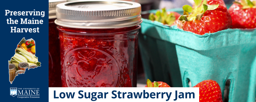 Preserving the Maine Harvest: Low sugar strawberry jam. Photo of strawberries and canned strawberries.