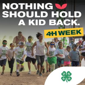 4-H Week-Nothing Should Hold a Kid Back.